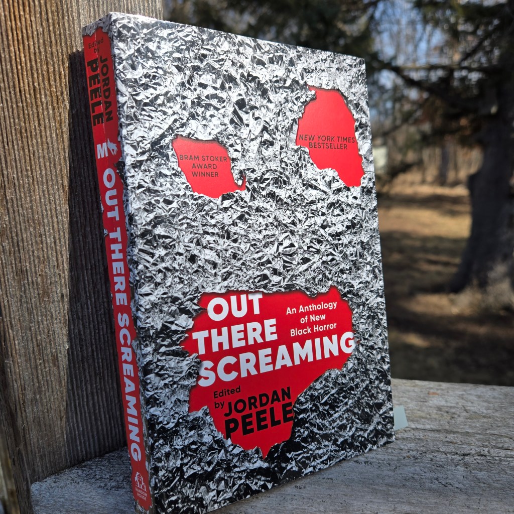 Out There Screaming: An Anthology of New Black&nbsp;Horror